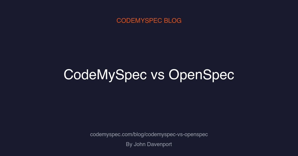 CodeMySpec vs OpenSpec: Enforced Specs vs Living Docs