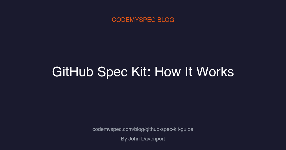 GitHub Spec Kit: How It Works and When to Use It (2026)
