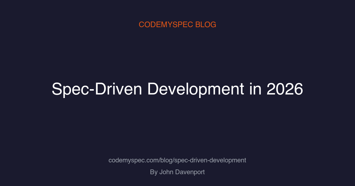 Spec-Driven Development in 2026: The Complete Guide and Tool Comparison